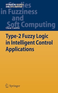 Couverture_Type-2 Fuzzy Logic in Intelligent Control Applications