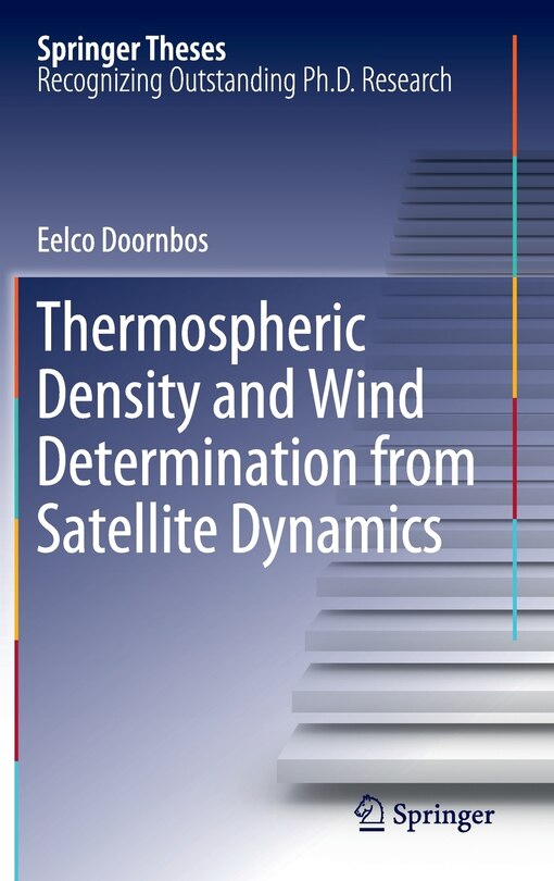 Front cover_Thermospheric Density and Wind Determination from Satellite Dynamics