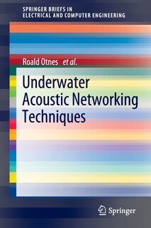 Front cover_Underwater Acoustic Networking Techniques