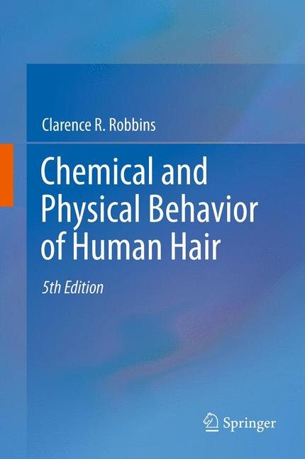 Front cover_Chemical and Physical Behavior of Human Hair