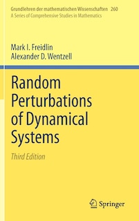 Front cover_Random Perturbations of Dynamical Systems
