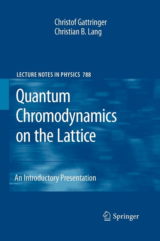 Front cover_Quantum Chromodynamics on the Lattice