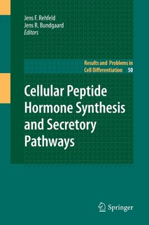 Front cover_Cellular Peptide Hormone Synthesis and Secretory Pathways