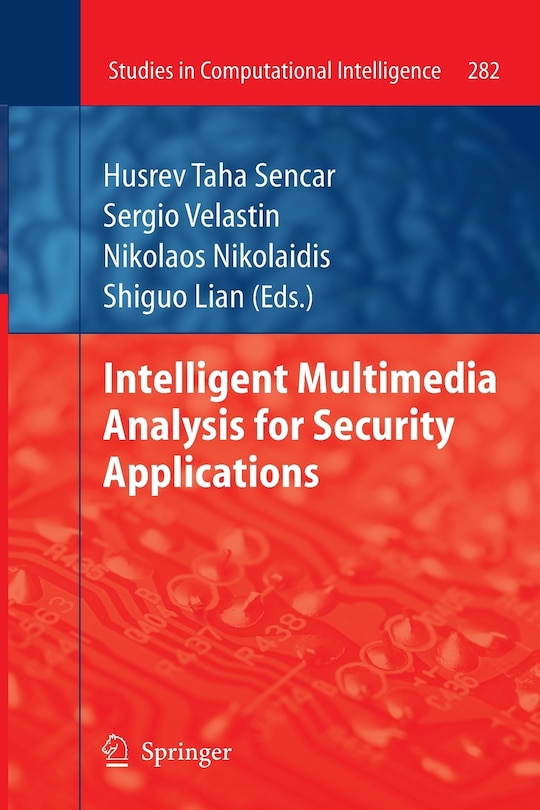 Front cover_Intelligent Multimedia Analysis for Security Applications