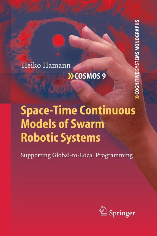 Front cover_Space-Time Continuous Models of Swarm Robotic Systems