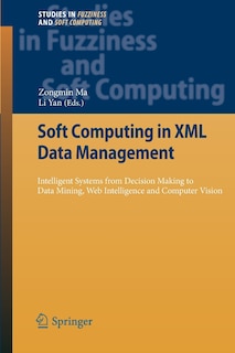 Front cover_Soft Computing in XML Data Management