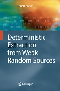 Front cover_Deterministic Extraction from Weak Random Sources