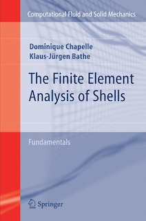 Couverture_The Finite Element Analysis of Shells - Fundamentals