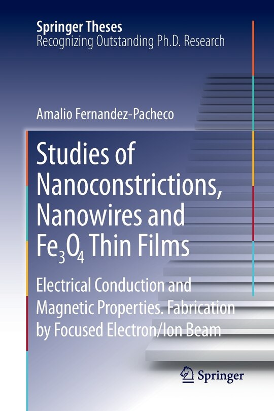 Front cover_Studies of Nanoconstrictions, Nanowires and Fe3O4 Thin Films