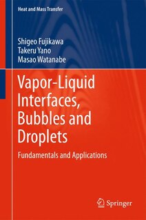 Front cover_Vapor-Liquid Interfaces, Bubbles and Droplets