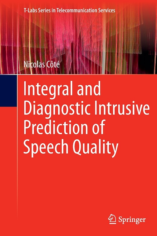 Front cover_Integral and Diagnostic Intrusive Prediction of Speech Quality