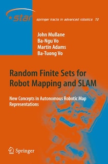 Front cover_Random Finite Sets For Robot Mapping And Slam