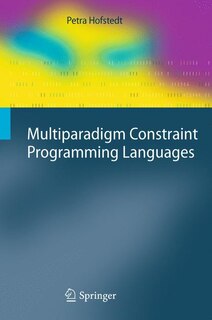 Front cover_Multiparadigm Constraint Programming Languages