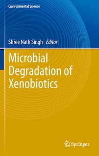 Front cover_Microbial Degradation of Xenobiotics