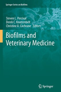 Front cover_Biofilms And Veterinary Medicine