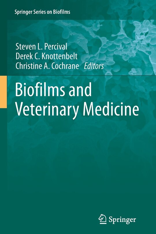 Biofilms And Veterinary Medicine Book By Steven L Percival, ('tp') Indigo