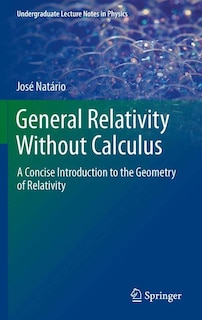 Couverture_General Relativity Without Calculus
