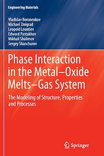 Front cover_Phase Interaction In The Metal - Oxide Melts - Gas -system