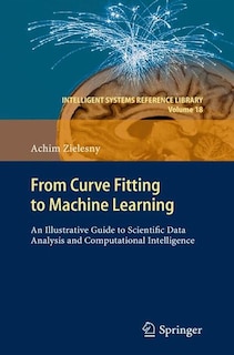 Front cover_From Curve Fitting To Machine Learning