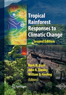 Front cover_Tropical Rainforest Responses to Climatic Change