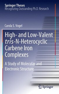 Front cover_High- and Low-Valent tris-N-Heterocyclic Carbene Iron Complexes