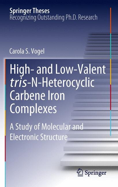 Front cover_High- and Low-Valent tris-N-Heterocyclic Carbene Iron Complexes