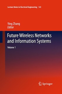 Front cover_Future Wireless Networks and Information Systems