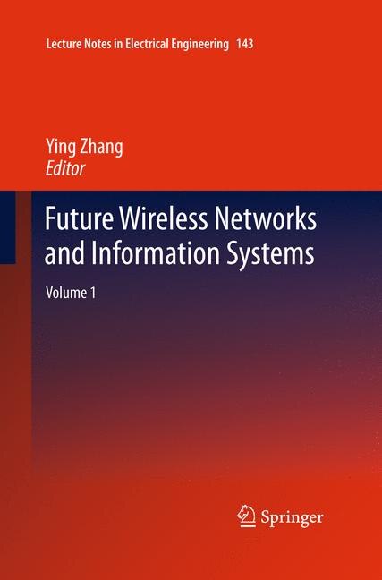 Front cover_Future Wireless Networks and Information Systems