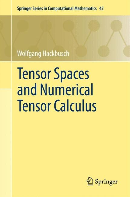 Front cover_Tensor Spaces and Numerical Tensor Calculus