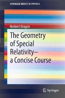 Front cover_The Geometry of Special Relativity - a Concise Course