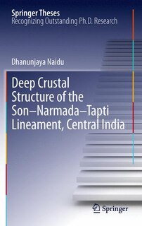 Front cover_Deep Crustal Structure of the Son-Narmada-Tapti Lineament, Central India