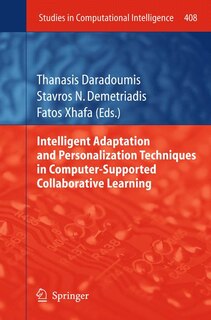 Couverture_Intelligent Adaptation and Personalization Techniques in Computer-Supported Collaborative Learning