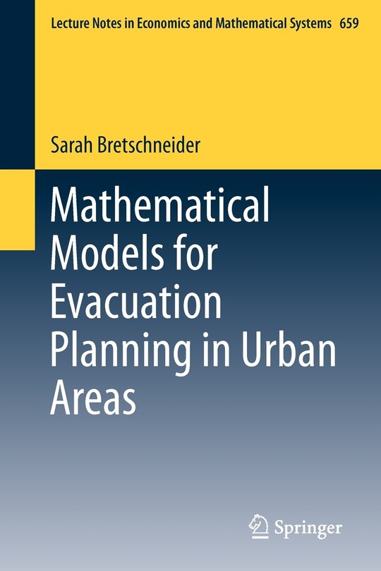 Front cover_Mathematical Models for Evacuation Planning in Urban Areas