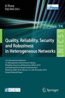 Front cover_Quality, Reliability, Security and Robustness in Heterogeneous Networks