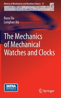 Front cover_The Mechanics of Mechanical Watches and Clocks