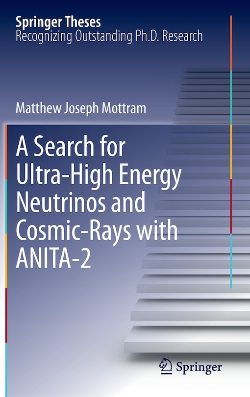 Couverture_A Search for Ultra-High Energy Neutrinos and Cosmic-Rays with ANITA-2