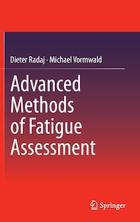 Couverture_Advanced Methods of Fatigue Assessment