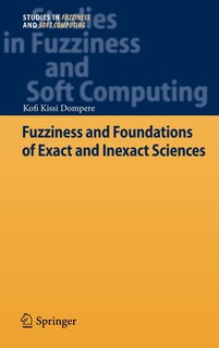 Front cover_Fuzziness and Foundations of Exact and Inexact Sciences