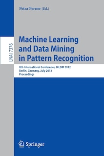Front cover_Machine Learning and Data Mining in Pattern Recognition