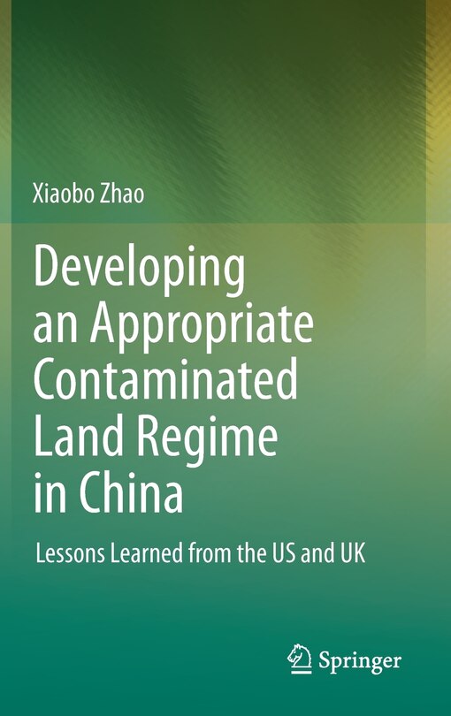 Couverture_Developing an Appropriate Contaminated Land Regime in China