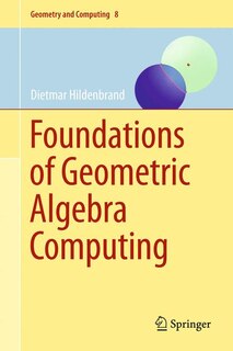 Couverture_Foundations of Geometric Algebra Computing