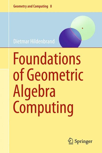 Couverture_Foundations of Geometric Algebra Computing