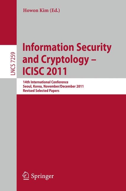 Front cover_Information Security and Cryptology - ICISC 2011