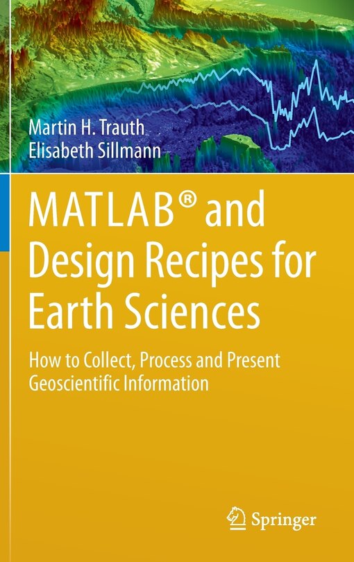 Couverture_Matlab And Design Recipes For Earth Sciences