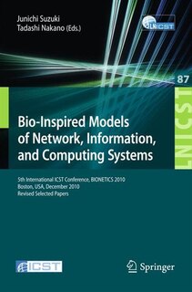 Front cover_Bio-Inspired Models of Network, Information, and Computing Systems