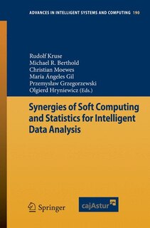 Front cover_Synergies of Soft Computing and Statistics for Intelligent Data Analysis