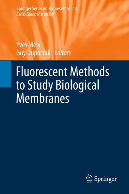 Front cover_Fluorescent Methods to Study Biological Membranes