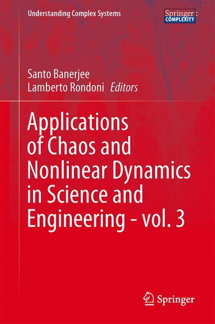 Front cover_Applications of Chaos and Nonlinear Dynamics in Science and Engineering - vol. 3
