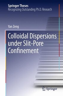 Front cover_Colloidal Dispersions under Slit-Pore Confinement