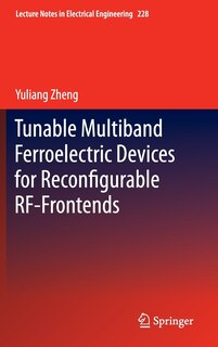 Front cover_Tunable Multiband Ferroelectric Devices for Reconfigurable RF-Frontends